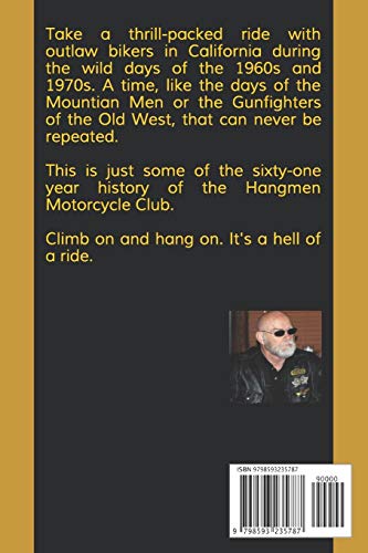 HANGMEN: Riding with an Outlaw Motorcycle Club in the old days.: 1 (Hangmen Motorcycle Club)