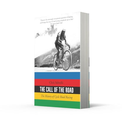 The Call of the Road: The History of Cycle Road Racing