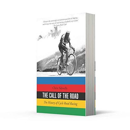 The Call of the Road: The History of Cycle Road Racing