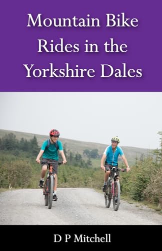 Mountain Bike Rides in the Yorkshire Dales (Hedgehog Cycling Guides)