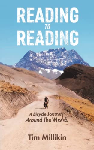 Reading to Reading: A Bicycle Journey Around The World