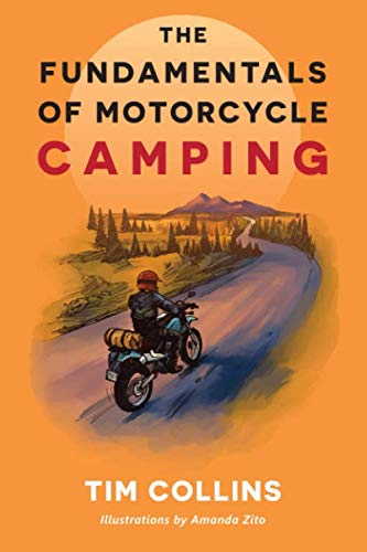 The Fundamentals of Motorcycle Camping