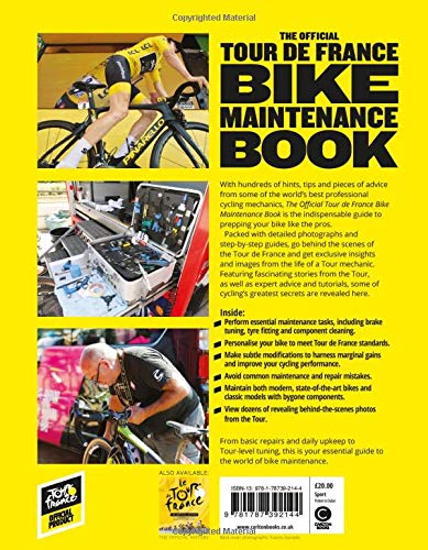 The Official Tour de France Bike Maintenance Book: How To Prep Your Bike Like The Pros