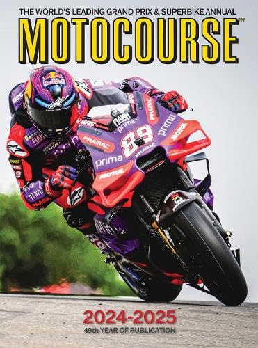 MOTOCOURSE 2024-25 Annual: The World's Leading Grand Prix & Superbike Annual