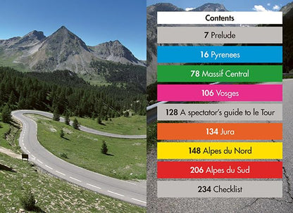 100 Greatest Cycling Climbs of the Tour de France: A cyclist's guide to riding the mountains of Le Tour (100 Climbs)