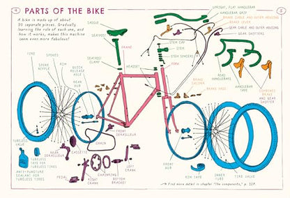 Bike Life: An Illustrated Guide to Riding, Fixing, and Loving Your Bike