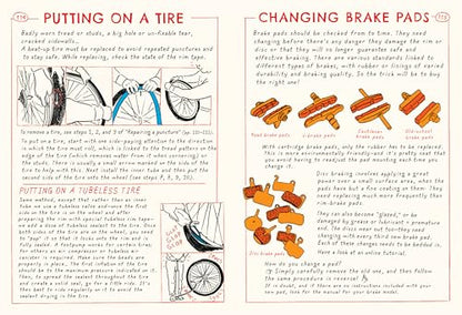 Bike Life: An Illustrated Guide to Riding, Fixing, and Loving Your Bike