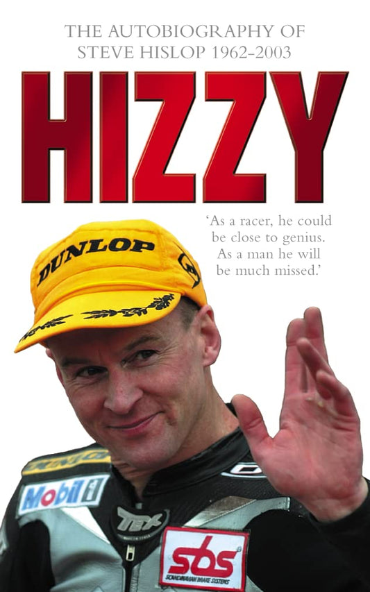 HIZZY: The Autobiography of Steve Hislop