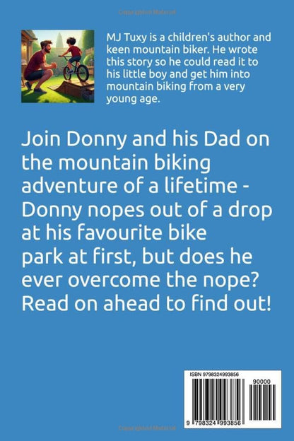 Donny Hill Learns to Drop: A children's mountain biking book about facing your fears.