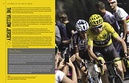 The World of the Tour de France: The Riders, the Bikes, the Teams, the History