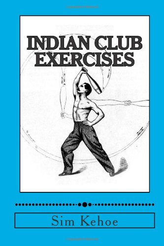 Indian Club Exercises