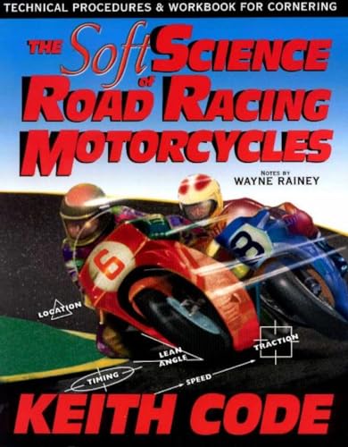 SOFT SCIENCE OF ROAD RACING MOTOR CYCLES