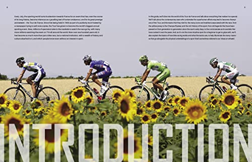 The World of the Tour de France: The Riders, the Bikes, the Teams, the History