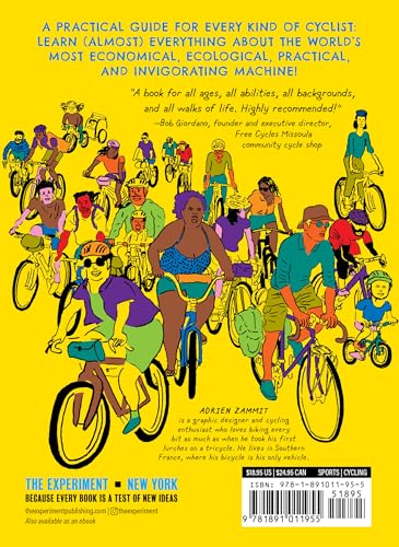 Bike Life: An Illustrated Guide to Riding, Fixing, and Loving Your Bike