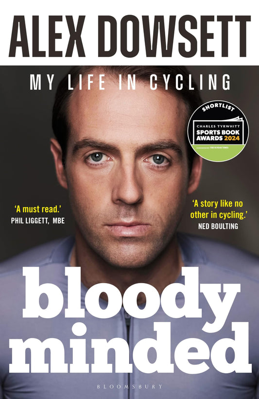 Bloody Minded: My Life in Cycling (Hardcover)