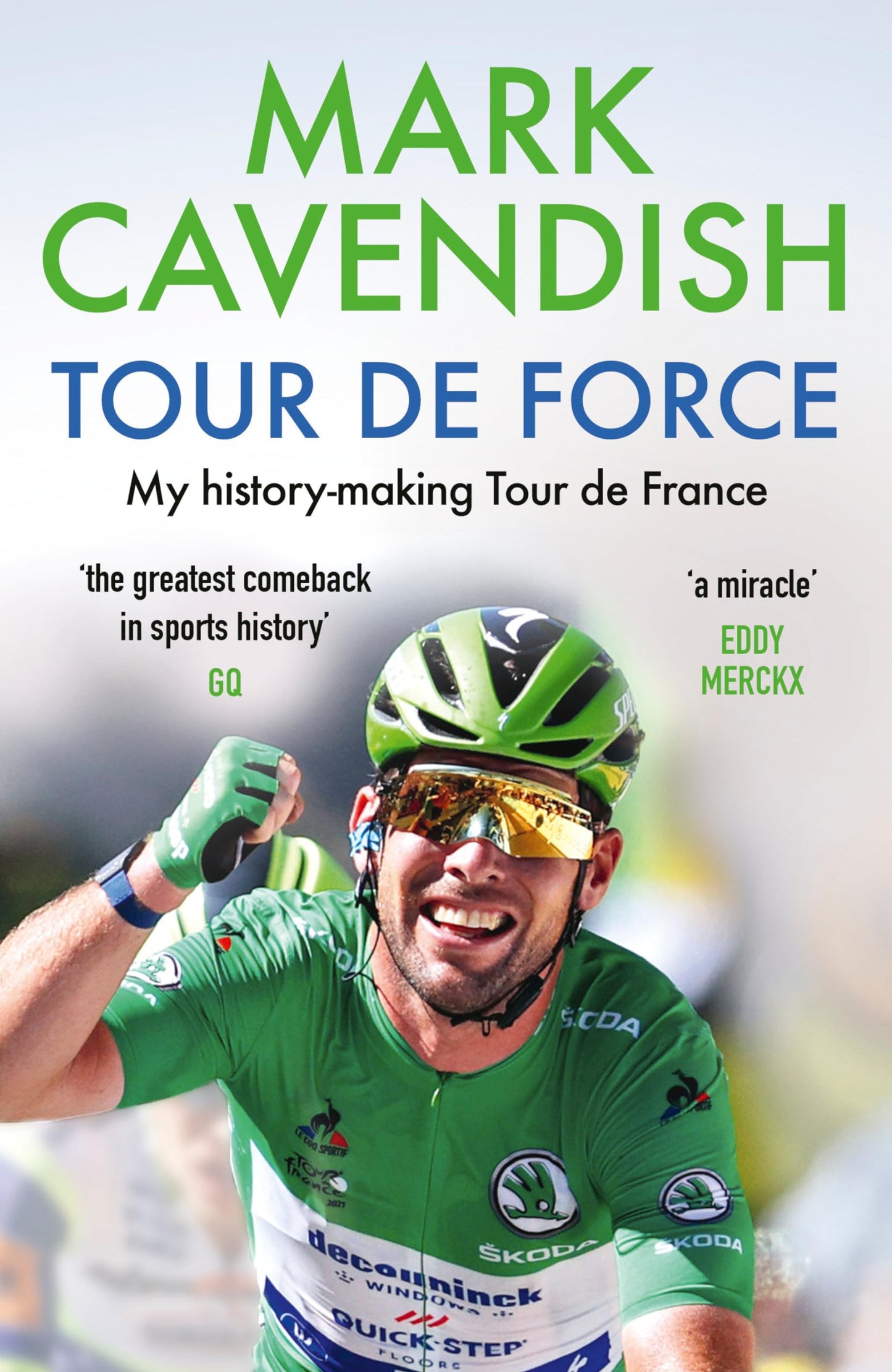 Tour de Force: My history-making Tour de France