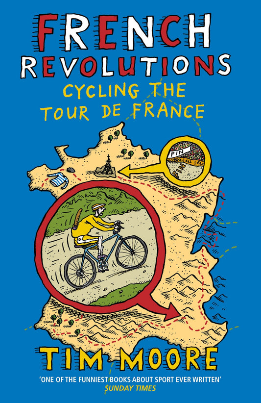 French Revolutions: Cycling the Tour de France